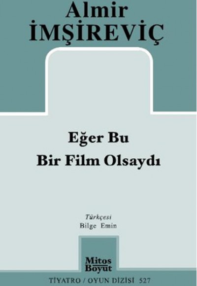 Eğer Bu Bir Film Olsaydı Eğer Bu Bir Film Olsaydı