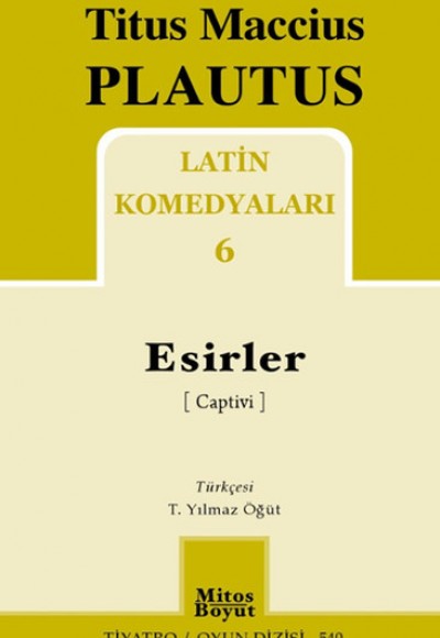 Latin Komedyaları 6 / Esirler Latin Komedyaları 6 / Esirler