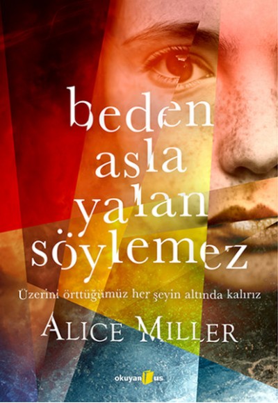 Beden Asla Yalan Söylemez Beden Asla Yalan Söylemez