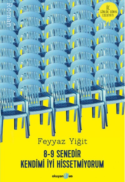 8-9 Senedir Kendimi İyi Hissetmiyorum 8-9 Senedir Kendimi İyi Hissetmiyorum