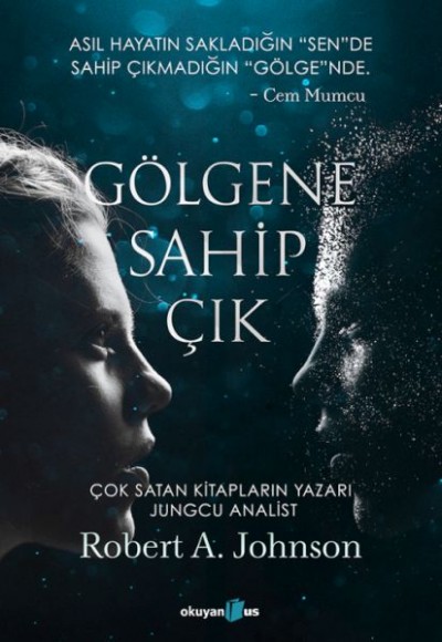 Gölgene Sahip Çık Gölgene Sahip Çık