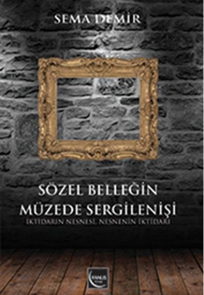 Sözel Belleğin Müzede Sergilenişi
