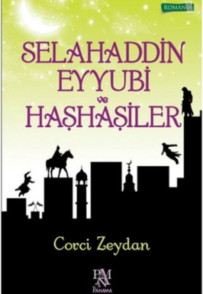 Selahaddin Eyyubi ve Haşhaşiler Selahaddin Eyyubi ve Haşhaşiler