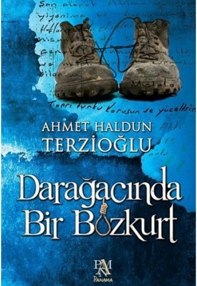 Darağacında Bir Bozkurt Darağacında Bir Bozkurt