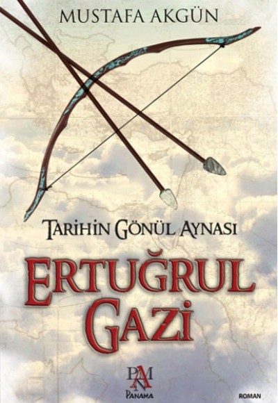 Ertuğrul Gazi Tarihin Gönül Aynası Ertuğrul Gazi Tarihin Gönül Aynası
