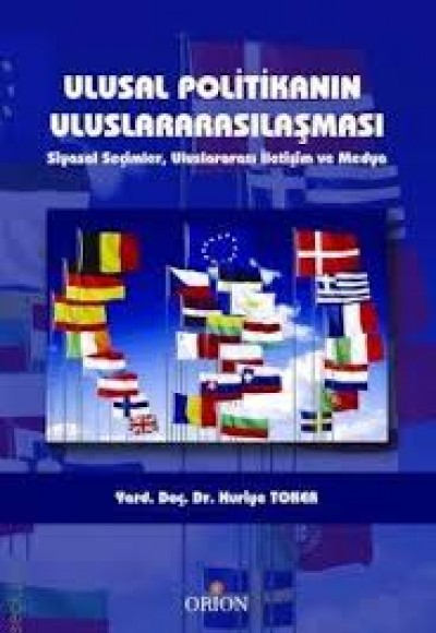 Ulusal Politikanın Uluslararasılaşması Ulusal Politikanın Uluslararasılaşması