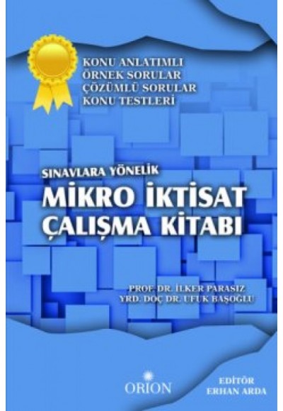 Sınavlara Yönelik Mikro İktisat Çalışma Kitabı Sınavlara Yönelik Mikro İktisat Çalışma Kitabı