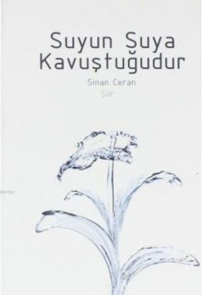 Suyun Suya Kavuştuğudur Suyun Suya Kavuştuğudur