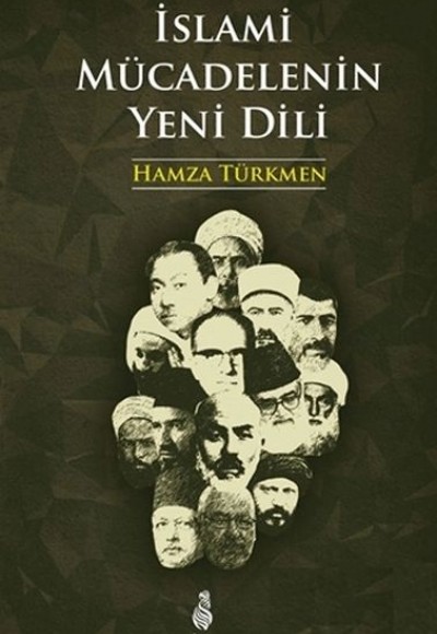 İslami Mücadelenin Yeni Dili İslami Mücadelenin Yeni Dili