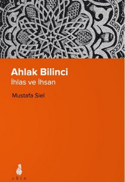 Ahlak Bilinci - İhsan ve İnsan Ahlak Bilinci - İhsan ve İnsan