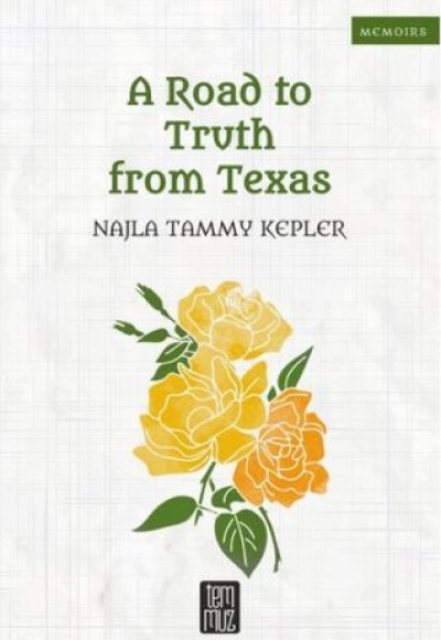 A Road to Truth From Texas A Road to Truth From Texas