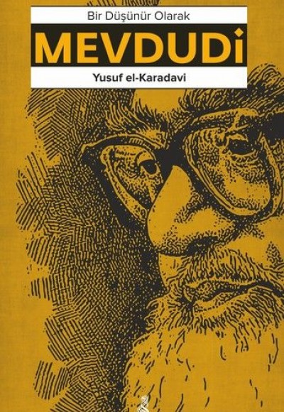 Bir Düşünür Olarak Mevdudi Bir Düşünür Olarak Mevdudi