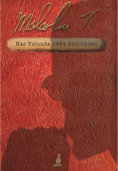 Hac Yolunda 1964 Günlükleri Hac Yolunda 1964 Günlükleri