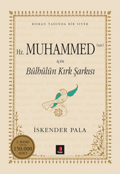 Hz. Muhammed SAV için Bülbülün Kırk Şarkısı (Ciltli) Hz. Muhammed SAV için Bülbülün Kırk Şarkısı (Ciltli)