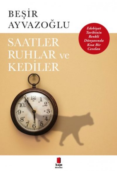 Saatler, Ruhlar ve Kediler Saatler, Ruhlar ve Kediler