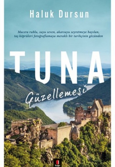 Tuna Güzellemesi Tuna Güzellemesi