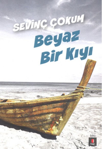 Beyaz Bir Kıyı Beyaz Bir Kıyı