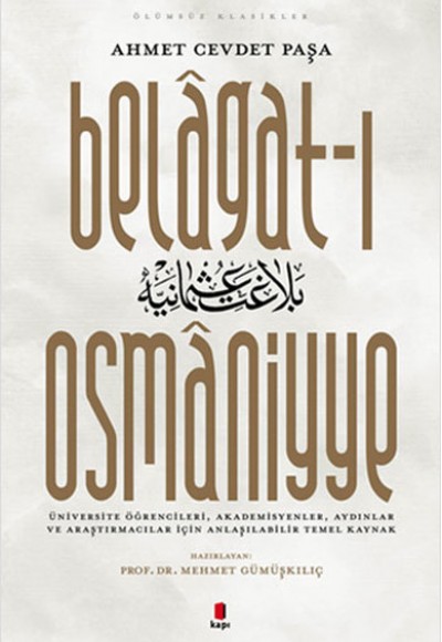 Belagat-ı Osmaniyye - Ölümsüz Klasikler Belagat-ı Osmaniyye - Ölümsüz Klasikler