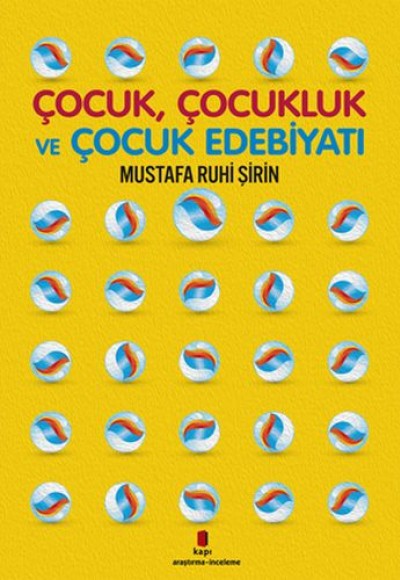 Çocuk Çocukluk ve Çocuk Edebiyatı Çocuk Çocukluk ve Çocuk Edebiyatı