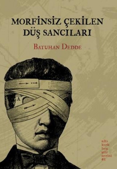 Morfinsiz Çekilen Düş Sancıları Morfinsiz Çekilen Düş Sancıları