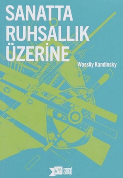 Sanatta Ruhsallık Üzerine Sanatta Ruhsallık Üzerine