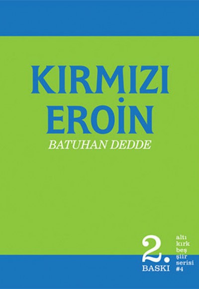 Kırmızı Eroin Kırmızı Eroin