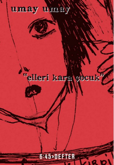 Elleri Kara Çocuk Elleri Kara Çocuk