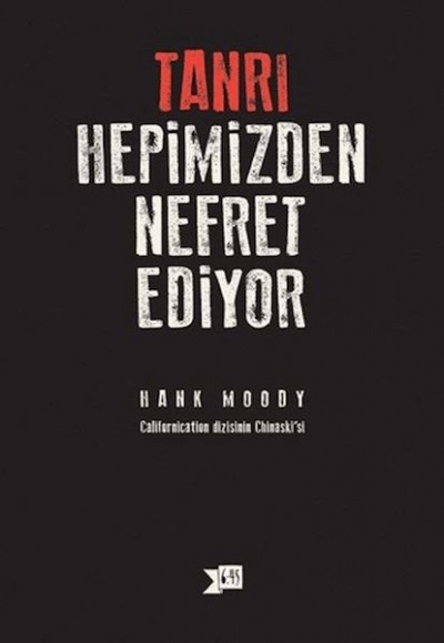 Tanrı Hepimizden Nefret Ediyor Tanrı Hepimizden Nefret Ediyor