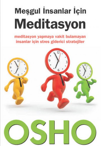 Meşgul İnsanlar İçin Meditasyon Meşgul İnsanlar İçin Meditasyon