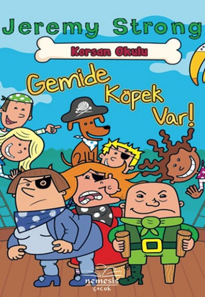 Korsan Okulu: Gemide Köpek Var Korsan Okulu: Gemide Köpek Var