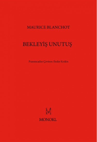 Bekleyiş Unutuş Bekleyiş Unutuş