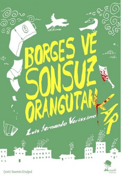 Borges ve Sonsuz Orangutanlar Borges ve Sonsuz Orangutanlar
