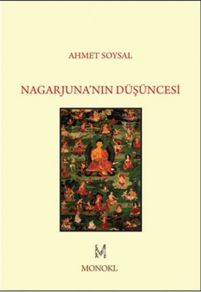 Nagarjuna’nin Düşüncesi Nagarjuna’nin Düşüncesi