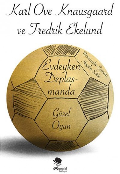 Evdeyken Deplasmanda: Güzel Oyun Evdeyken Deplasmanda: Güzel Oyun