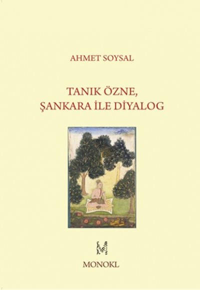 Tanık Özne, Şankara İle Diyalog Tanık Özne, Şankara İle Diyalog