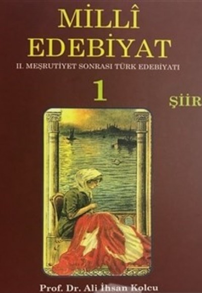 Milli Edebiyat 1 / Şiir Milli Edebiyat 1 / Şiir