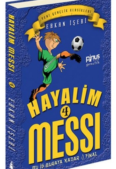 Hayalim Messi 4 - Bu İş Buraya Kadar Final Hayalim Messi 4 - Bu İş Buraya Kadar Final