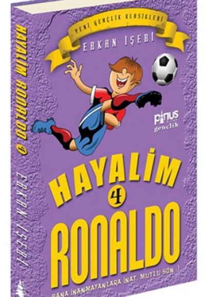 Hayalim Ronaldo 4 - Bana İnanmayanlara İnat Mutlu Son Hayalim Ronaldo 4 - Bana İnanmayanlara İnat Mutlu Son