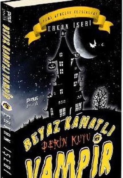 Beyaz Kanatlı Vampir 6 - Derin Kuyu Beyaz Kanatlı Vampir 6 - Derin Kuyu