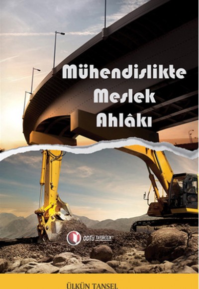 Mühendislikte Meslek Ahlakı Mühendislikte Meslek Ahlakı