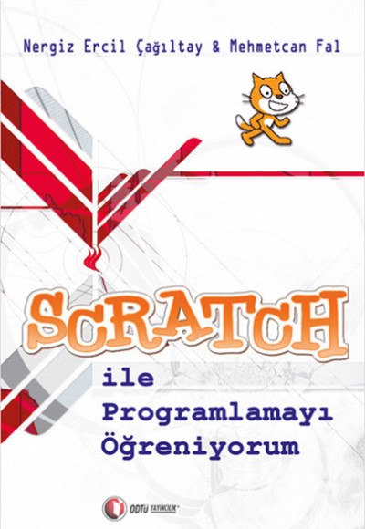 Scratch ile Programlamayı Öğreniyorum Scratch ile Programlamayı Öğreniyorum
