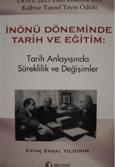 İnönü Döneminde Tarih ve Eğitim İnönü Döneminde Tarih ve Eğitim