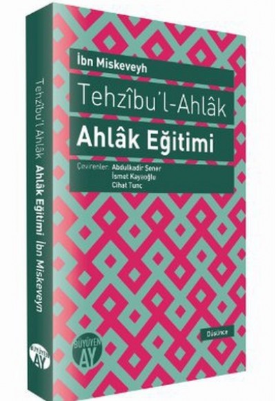 Tehzıbul - Ahlak - Ahlak Eğitimi Tehzıbul - Ahlak - Ahlak Eğitimi