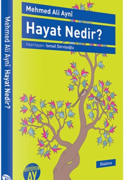 Hayat Nedir? Hayat Nedir?