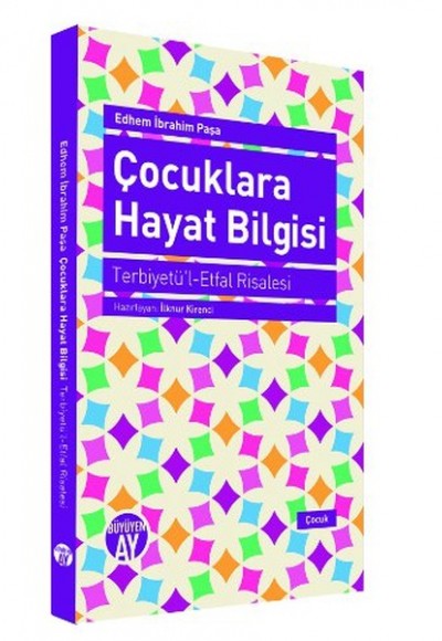 Çocuklara Hayat Bilgisi Çocuklara Hayat Bilgisi