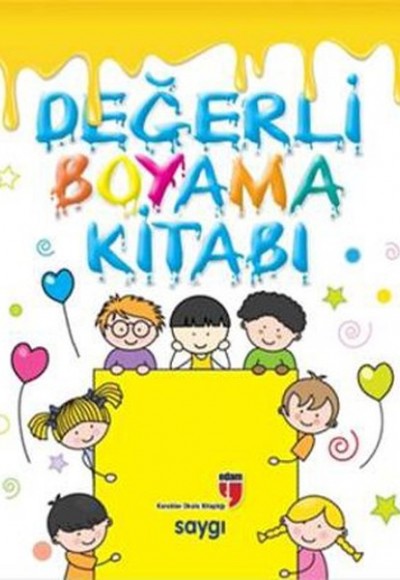 Değerli Boyama Kitabı / Saygı Değerli Boyama Kitabı / Saygı