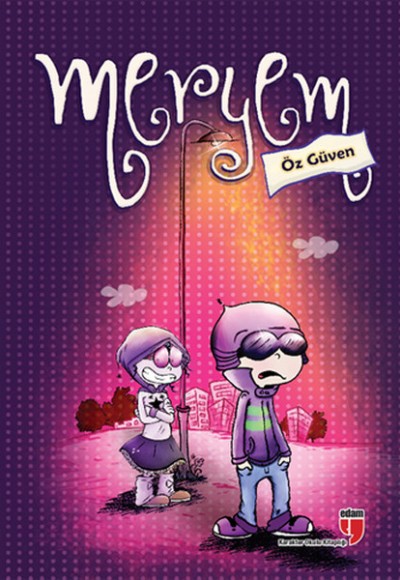 Meryem - Öz Güven Meryem - Öz Güven