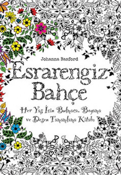 Esrarengiz Bahçe Esrarengiz Bahçe