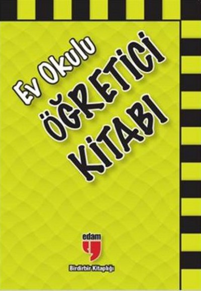 Ev Okulu Öğretici Kitabı Ev Okulu Öğretici Kitabı