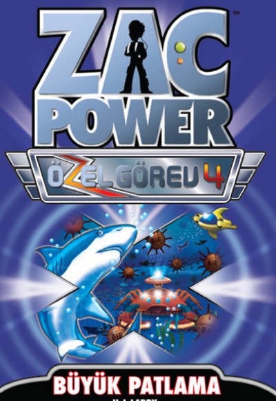 Zac Power Özel Görev 4 Büyük Patlama Zac Power Özel Görev 4 Büyük Patlama